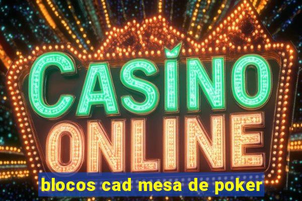 blocos cad mesa de poker